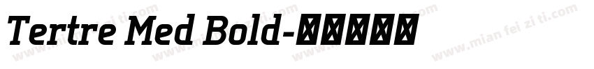 Tertre Med Bold字体转换
